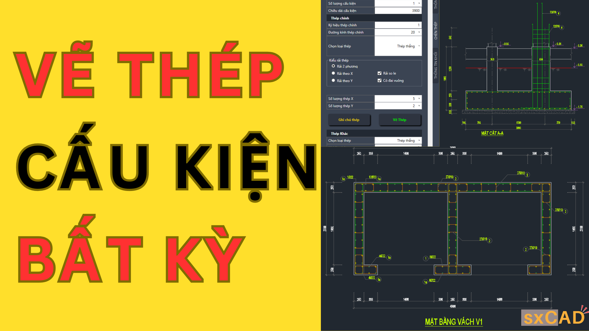 Vẽ gán thép cho cấu kiện bất kỳ, thống kê thép tự động - sxCAD